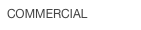 COMMERCIAL






